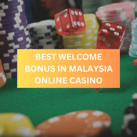 Maximise Your Winnings: Claim Your Welcome Bonus at Online Casino Malaysia