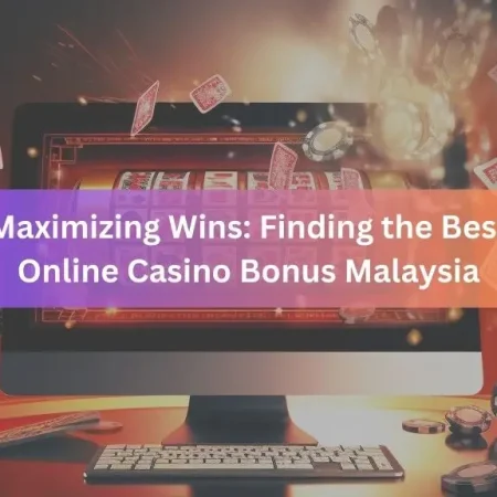 How to Find the Best Online Casino Malaysia Welcome Bonus