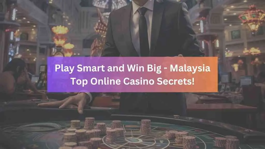 Malaysia top online casino