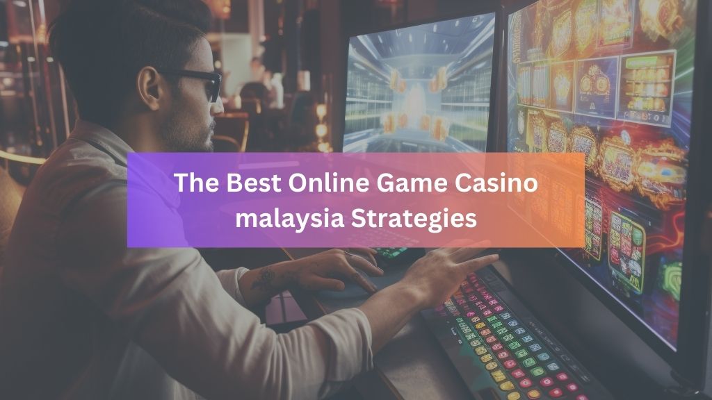 online-game-casino-malaysia
