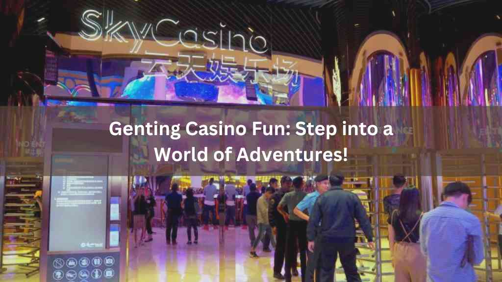 sky casino genting fun